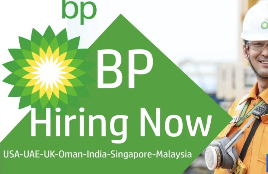 BP Offshore Jobs USA, UAE, UK, Oman, India, Singapore, Malaysia